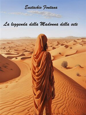 cover image of La leggenda della Madonna della sete